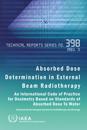 Absorbed Dose Determination in External Beam Radiotherapy
