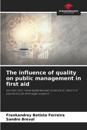 The influence of quality on public management in first aid