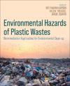 Environmental Hazards of Plastic Wastes