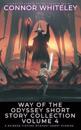 Way Of The Odyssey Short Story Collection Volume 4