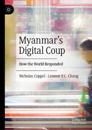Myanmar's Digital Coup: How the World Responded