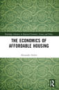 The Economics of Affordable Housing