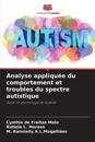 Analyse appliqu?e du comportement et troubles du spectre autistique