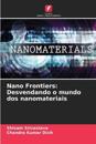 Nano Frontiers