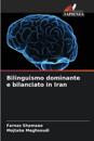 Bilinguismo dominante e bilanciato in Iran