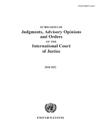 Summaries of Judgments, Advisory Opinions and Orders of the International Court of Justice 2018-2022