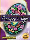 Flowers & Eggs