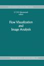 Flow Visualization and Image Analysis
