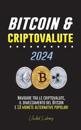 Bitcoin & criptovalute 2024