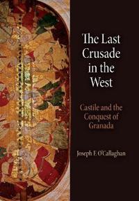 The Last Crusade in the West
