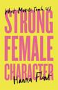 Strong Female Character