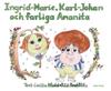 Ingrid-Marie, Karl-Johan och farliga Amanita