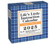 Life's Little Instruction 2025 Day-to-Day Calendar
