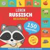 Leer Russisch - 150 woorden met uitspraken - Beginner