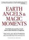 Earth Angels & Magic Moments