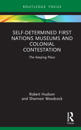 Self-Determined First Nations Museums and Colonial Contestation: The Keeping Place