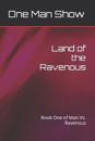 Land of the Ravenous