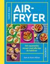 Airfryer : 140 superenkla recept med alla tips du behöver