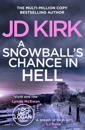 A Snowball's Chance in Hell