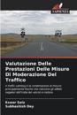 Valutazione Delle Prestazioni Delle Misure Di Moderazione Del Traffico