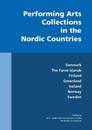 Performing Arts Collections in the Nordic Countries