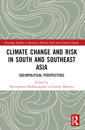 Climate Change and Risk in South and Southeast Asia