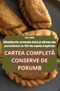 Cartea CompletA Conserve de Porumb