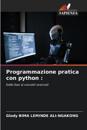Programmazione pratica con python