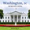 Washington, DC: The Nation's Capital