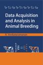 Data Acquisition and Analysis in Animal Breeding