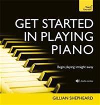 Teach Yourself Get Started in Playing Piano