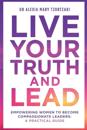Live Your Truth and Lead