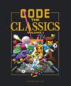 Code the Classics Volume 1