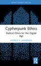 Cypherpunk Ethics
