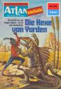 Atlan 210: Die Hexe von Yarden (Heftroman)