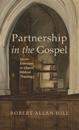 Partnership in the Gospel: Seven Exercises in Liberal Biblical Theology