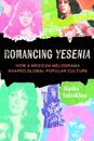 Romancing Yesenia