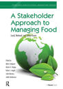 A Stakeholder Approach to Managing Food