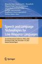 Speech and Language Technologies for Low-Resource Languages