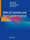 Atlas of Common and Rare Genodermatoses