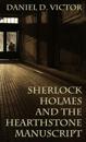 Sherlock Holmes and The Hearthstone Manuscript