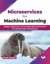 Microservices for Machine Learning