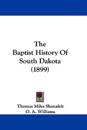 The Baptist History Of South Dakota (1899)