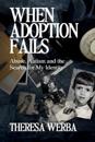 When Adoption Fails: Abuse, Autism, and the Search for My Identity