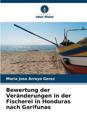 Bewertung der Veränderungen in der Fischerei in Honduras nach Garifunas