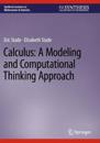 Calculus: A Modeling and Computational Thinking Approach