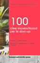 100 idee imprenditoriali per le start-up: Volume 2 della serie: Rivoluzione delle start-up senza capitale