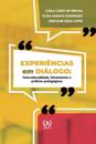 Experiências em diálogo: interculturalidade, letramentos e práticas pedagógicas