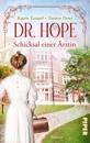 Dr. Hope – Schicksal einer Ärztin