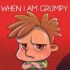 When I Am Grumpy: (Children's book about a Dinosaur Who Gets Angry Easily, Picture Books, Preschool Books)